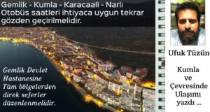 ufuk tüzün gemlik kumla ulaşım sorunu